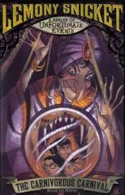 The Carnivorous Carnival (9) A Series of Unfortunate Events