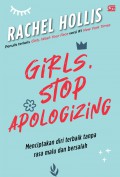 Girls Stop Apolizing - Menciptakan Diri Terbaik Tanpa Rasa Malu Dan Bersalah